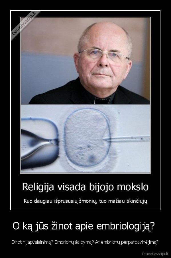 tai, ir, nebesvaikite,kad, cia, religija, bloga,cia, jus, nieko, nezinot