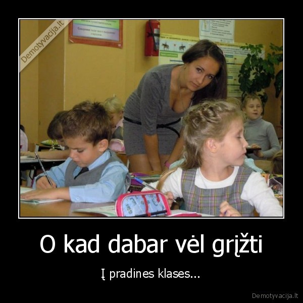 pradinuku, mokytoja,grazi, mokytoja