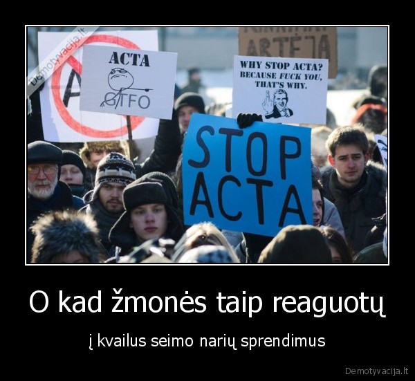 O kad žmonės taip reaguotų