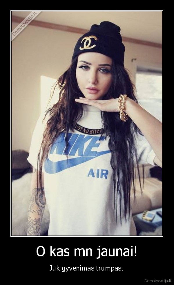 O kas mn jaunai!
