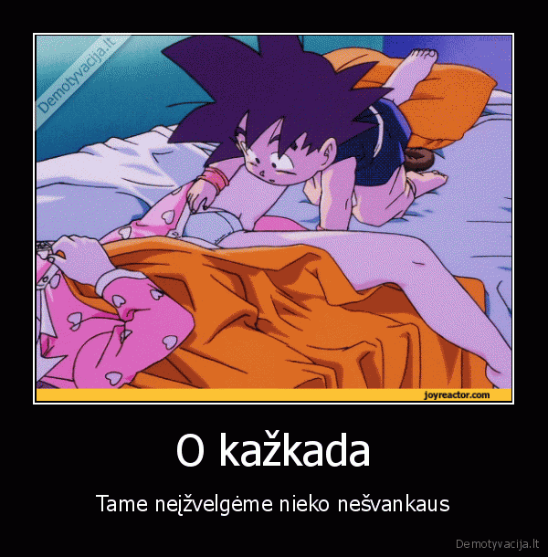 songokas,gokas,poslybes