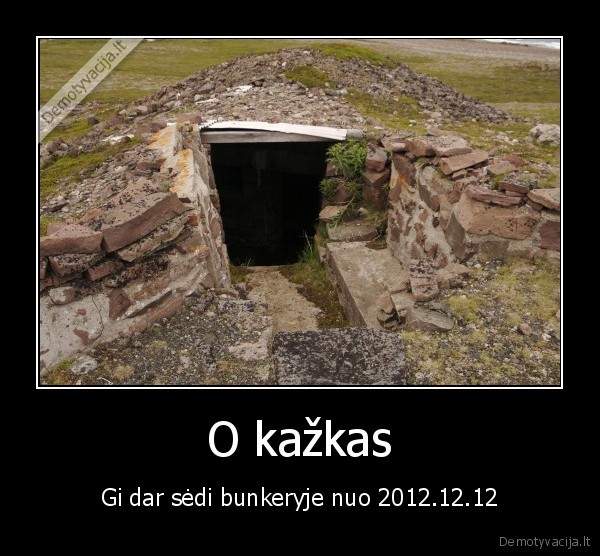 bunkeris,pabaiga,pasaulis