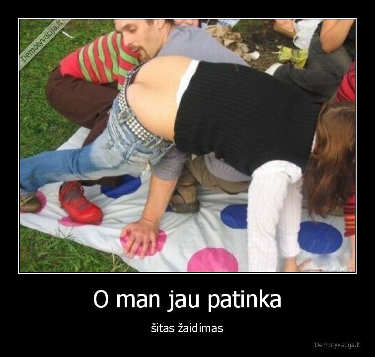 tvisteris,zaidimas,patinka,uzpakalis