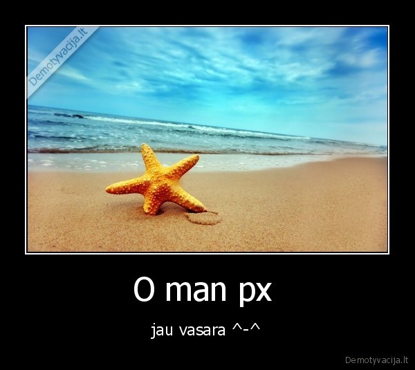 vasara,jau, vasara,man, px