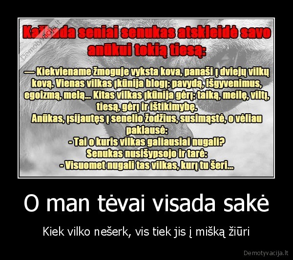 O man tėvai visada sakė