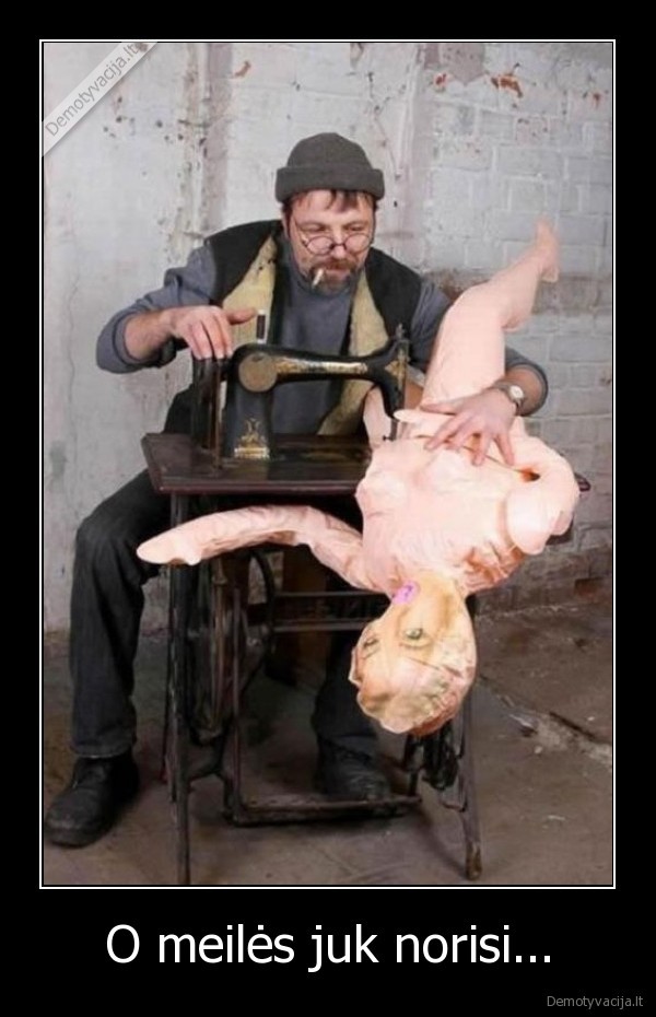 O meilės juk norisi...