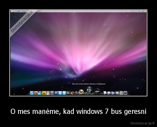 O mes manėme, kad windows 7 bus geresni