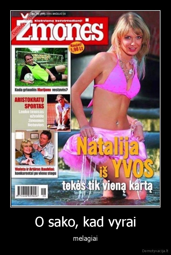 moterys,meluoti,vyrai,natalija,bunke,zvonke