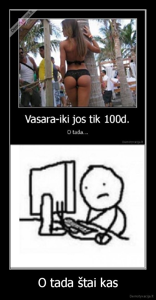 tik, nereikia, apsimetineti