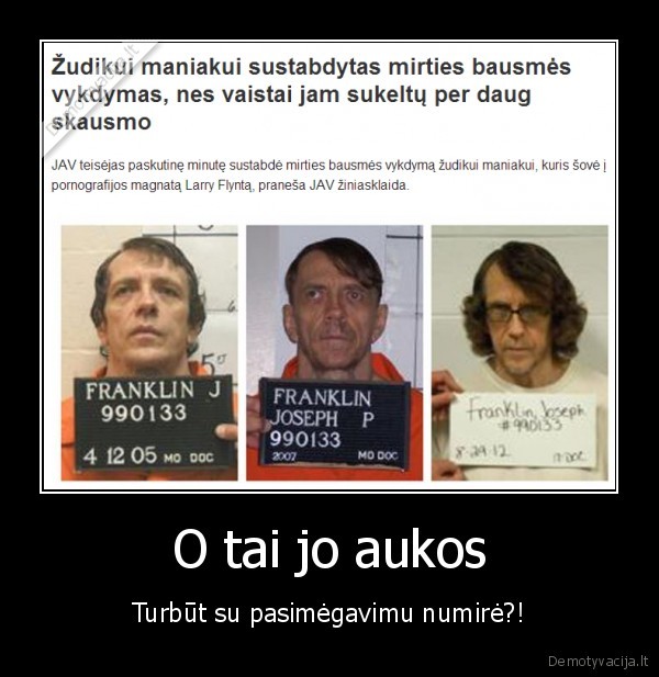 zudikas, maniakas,mirties, bausme