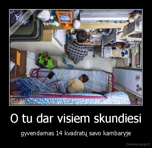 O tu dar visiem skundiesi