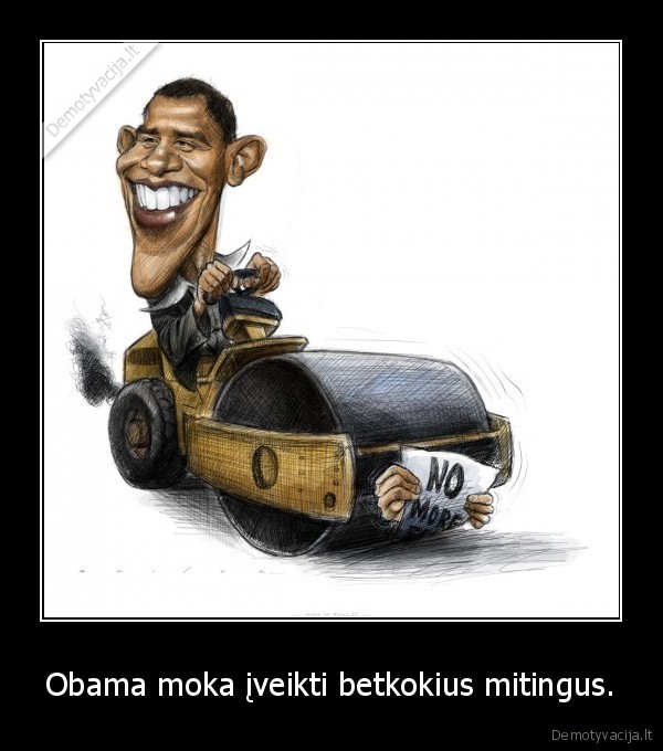 Obama moka įveikti betkokius mitingus.