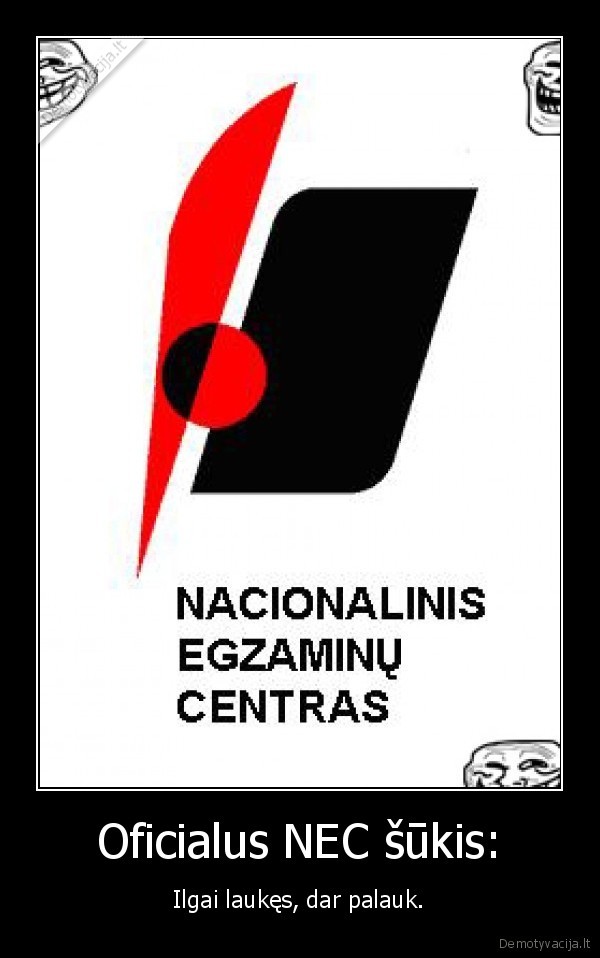 Oficialus NEC šūkis: