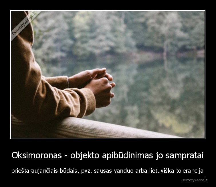 tolerancija,sausas, vanduo,oksimoronas