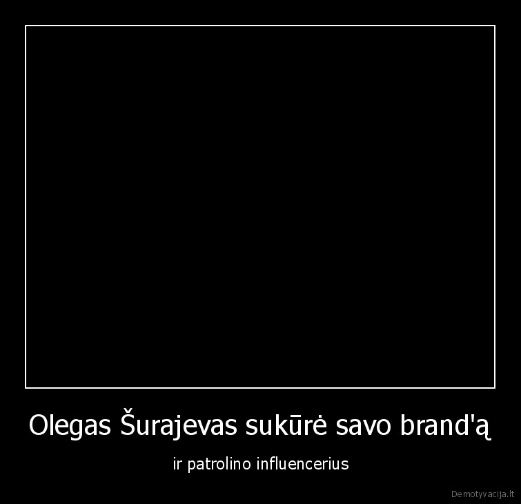 surajevas,video,olegas,patrolino