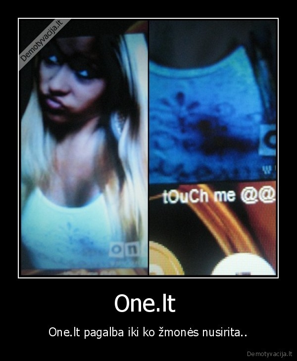 one.lt,merginos,touch, me