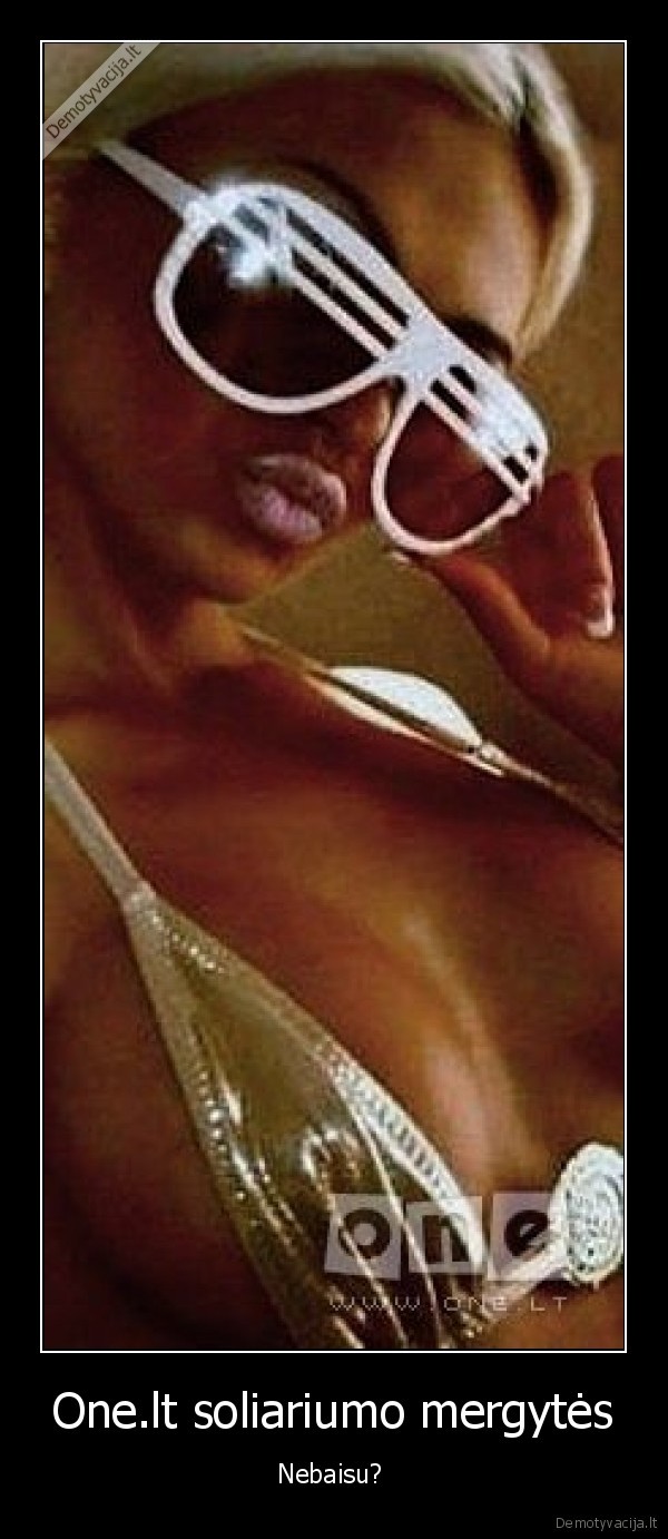 one.lt,mergina,kuri,greiciausiai,uzsitrenke,soliariume,isvirte,papai