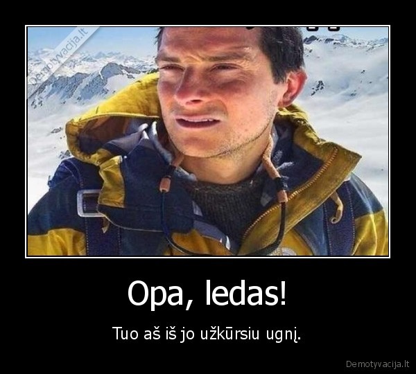 ledas,ugnis,dega,bear, grylls