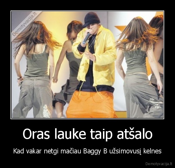 atsalo, oras,ateina, salciai,baggy, b