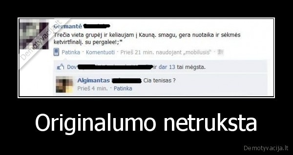 Originalumo netruksta