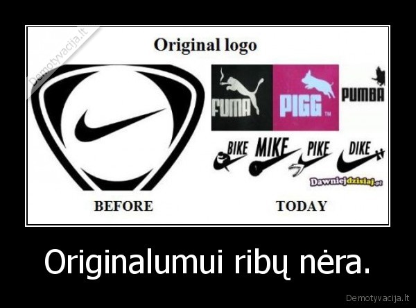 Originalumui ribų nėra.