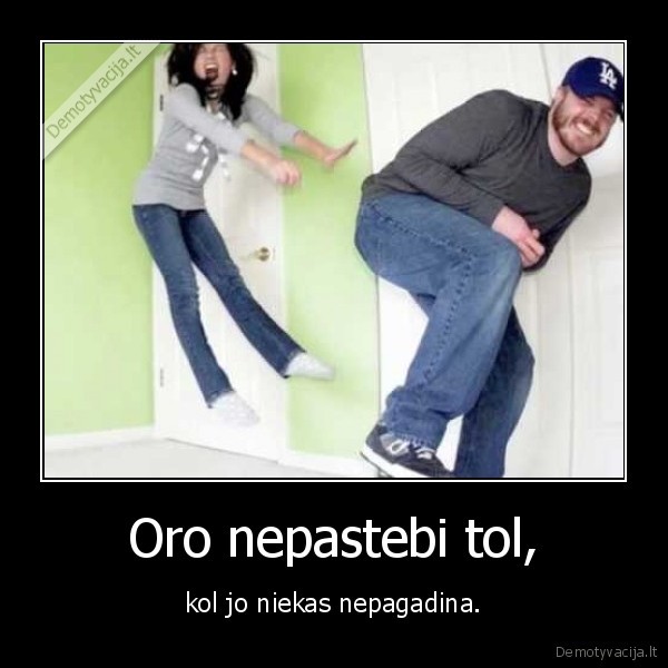 oras,nepagadina,mergina,vyras