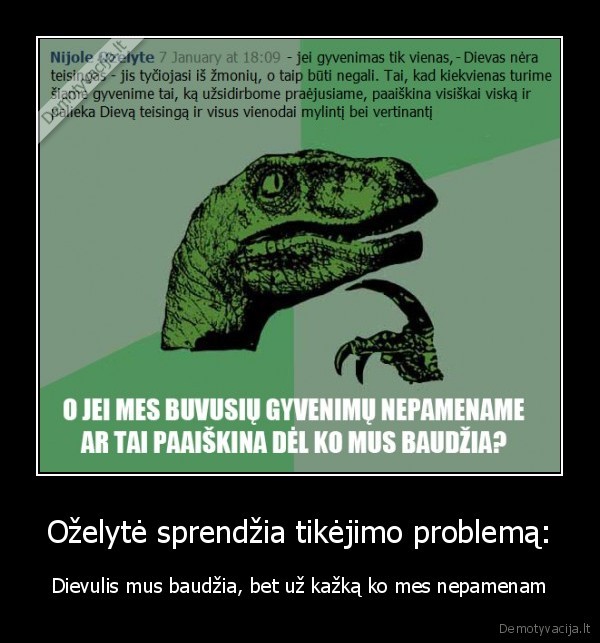 ozelyte,philosoraptor,dievas,fasizmas,pedofilija,is, kur, zinai