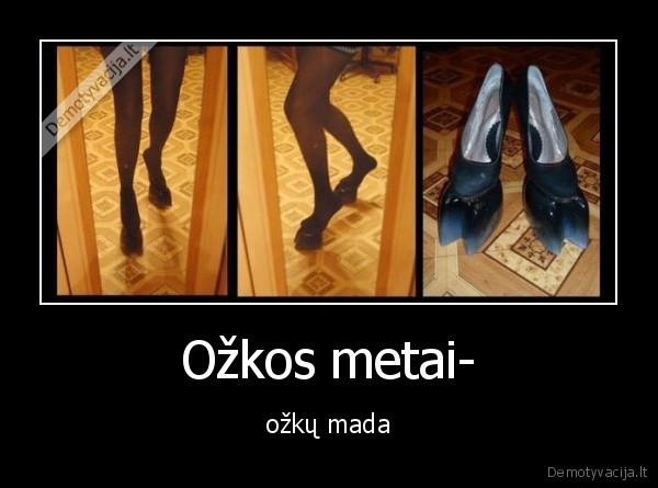 ozka,metai,mada