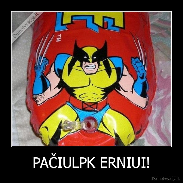 PAČIULPK ERNIUI!
