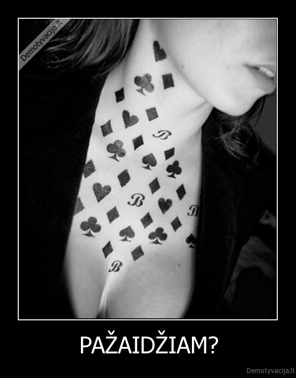 PAŽAIDŽIAM?