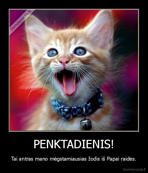 PENKTADIENIS!