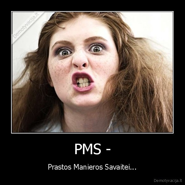PMS -