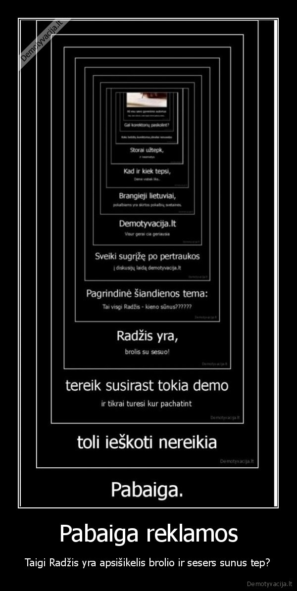 pisau, kubiliu, ne, tik, pro, sikna, bet, ir, pro, burna, per, kakta, ir, per, jo, aky, supista