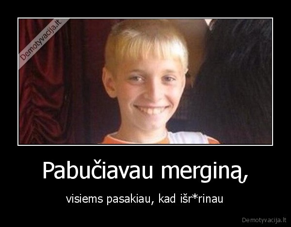 mergina,pabuciuoti