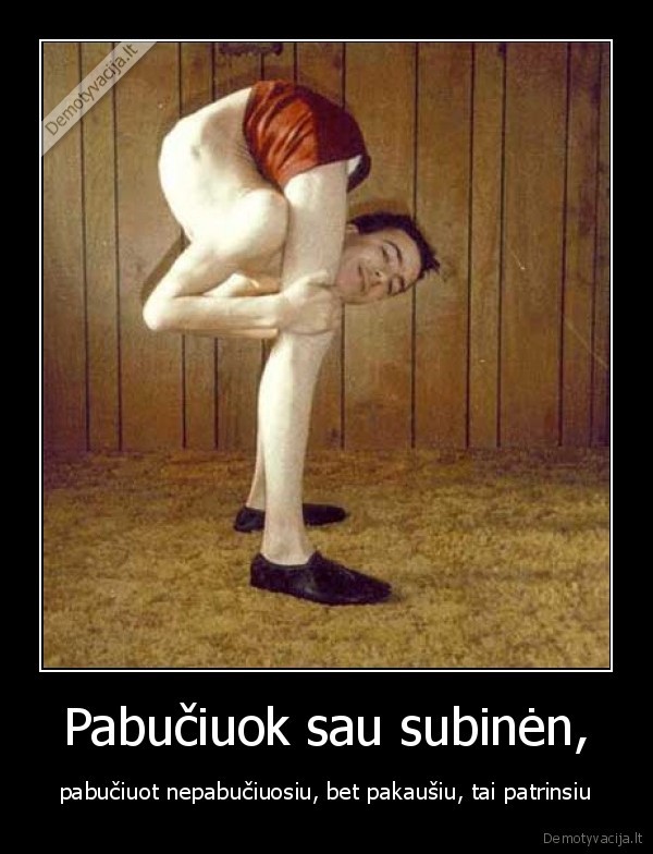 Pabučiuok sau subinėn,