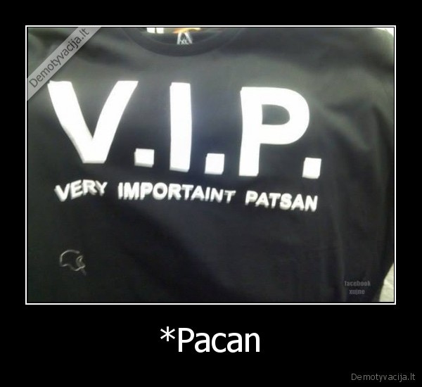 patsanas,vip, paaiskinimas