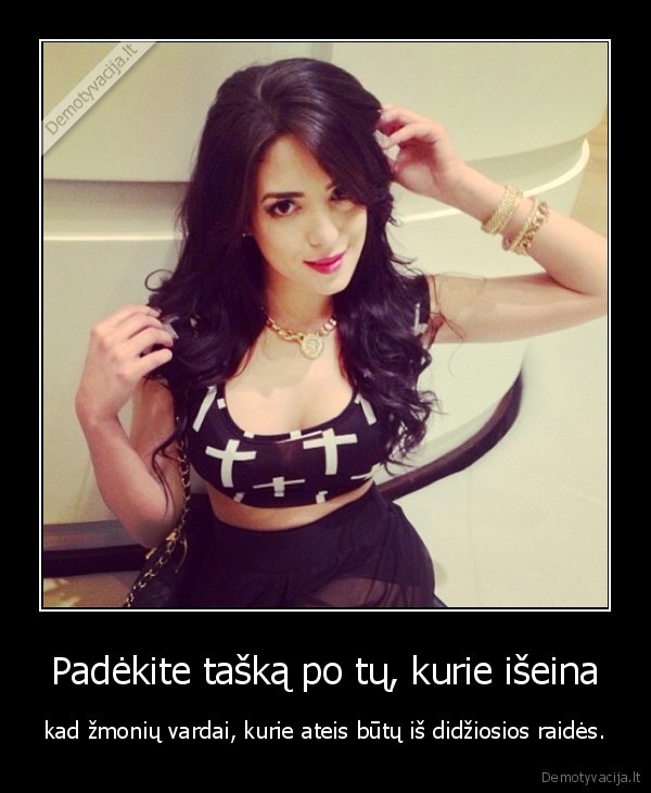 Padėkite tašką po tų, kurie išeina