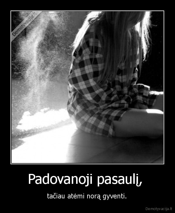 Padovanoji pasaulį, 