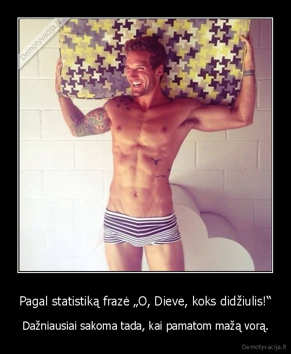 didziulis, voras,vyro, pasididziavimas