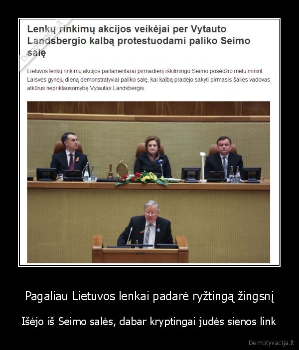 Pagaliau Lietuvos lenkai padarė ryžtingą žingsnį