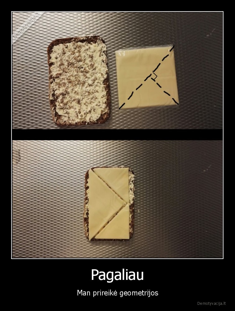 geometrija,suris,duona,sumustekas