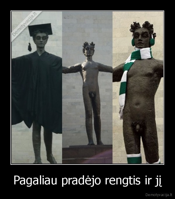 Pagaliau pradėjo rengtis ir jį