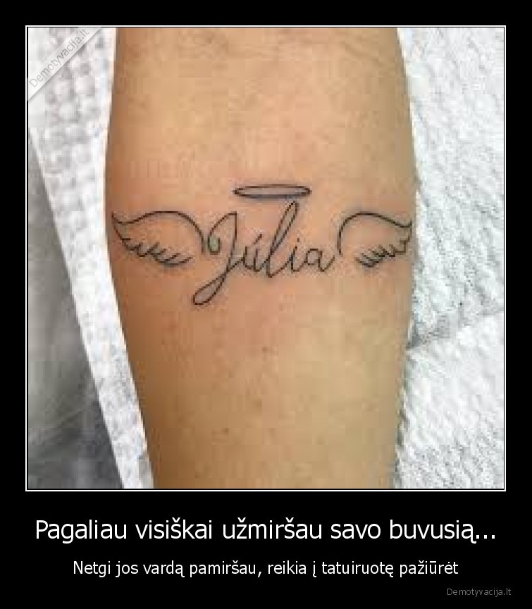 vardas,tatuiruote,buvusi,mergina