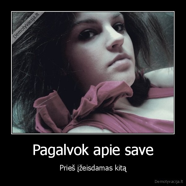 Pagalvok apie save