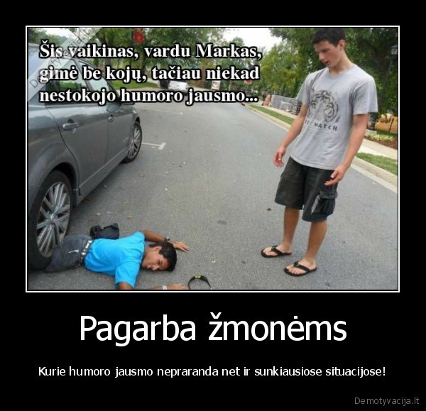 juodas, humoras,gime, be, koju,pagarba