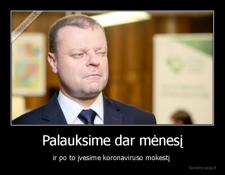 koronavirusas,mokestis,mokesciai,valdzia,skvernelis