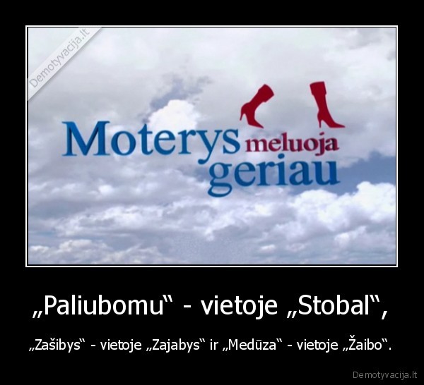 „Paliubomu“ - vietoje „Stobal“,
