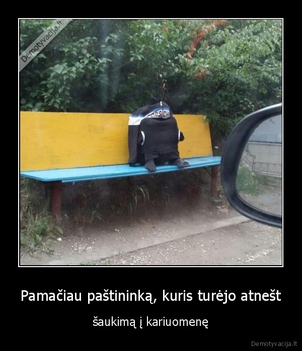 Pamačiau paštininką, kuris turėjo atnešt