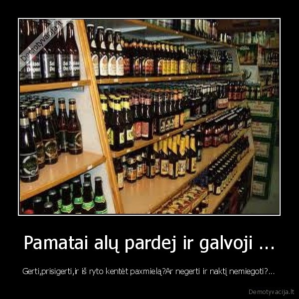 alus,daug,galima,mastyti,apie,jy