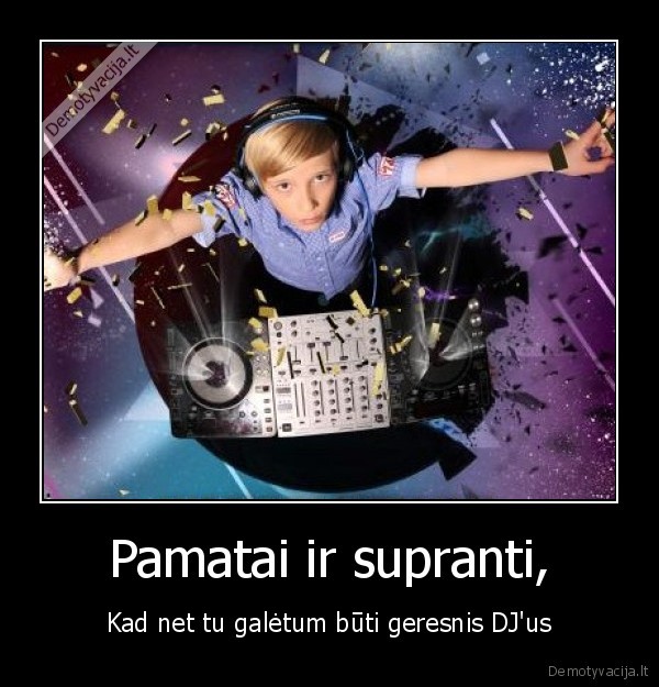 Pamatai ir supranti,